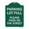 Signmission Parking Lot Full-Please Park on Street, Green & White Aluminum Sign, 18" x 24", GW-1824-23432 A-DES-GW-1824-23432 - alternate 1